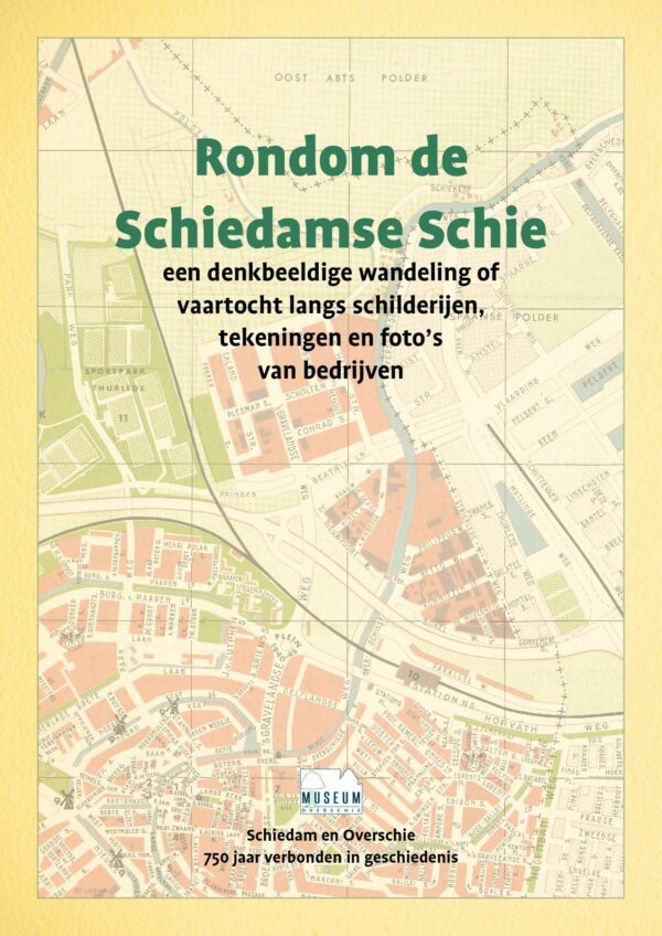 Rondom de Schiedamse Schie