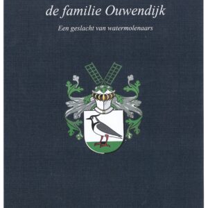 Geschiedenis van de familie Ouwendijk